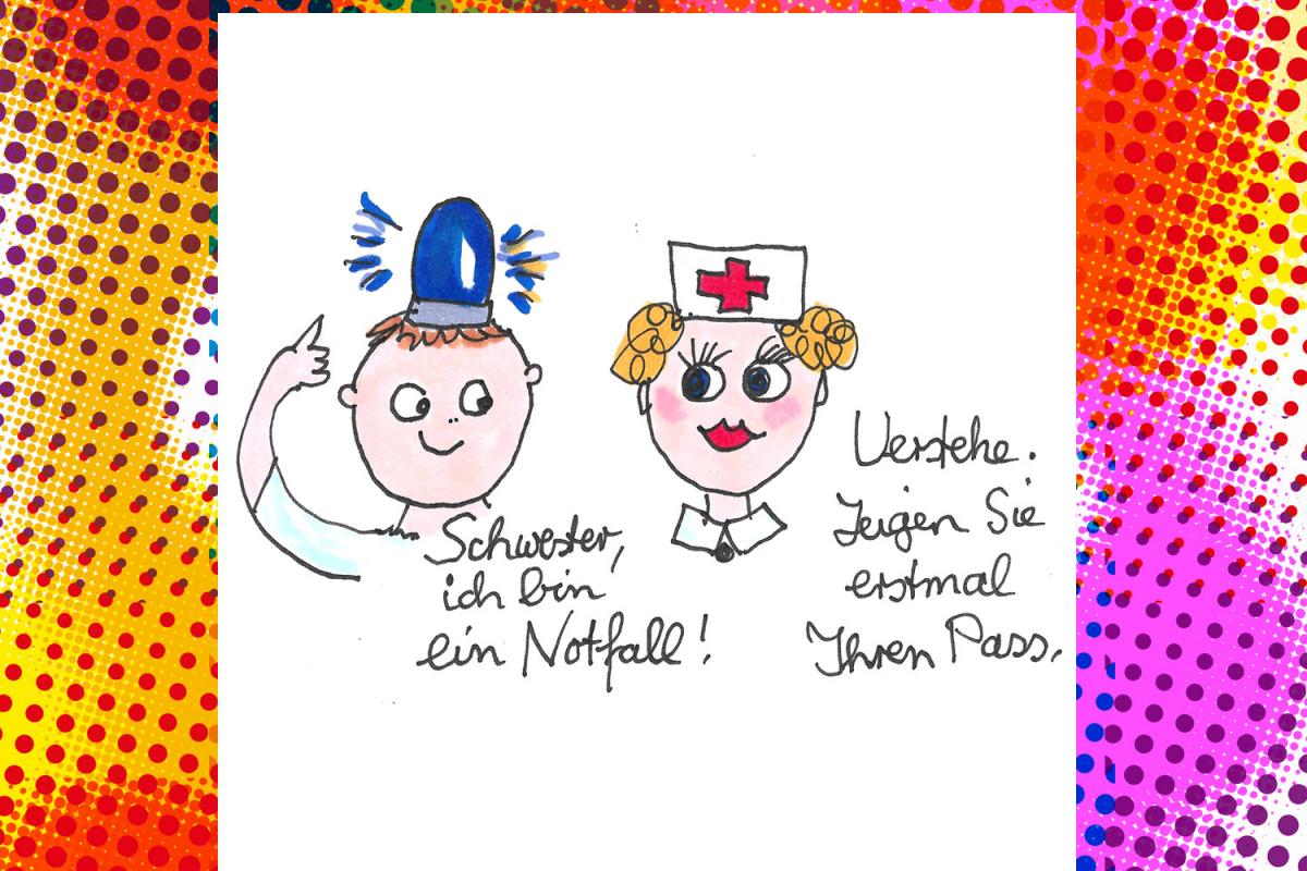 Humoristische Zeichnung eines Mannes mit Blaulicht auf dem Kopf. Er sagt: 